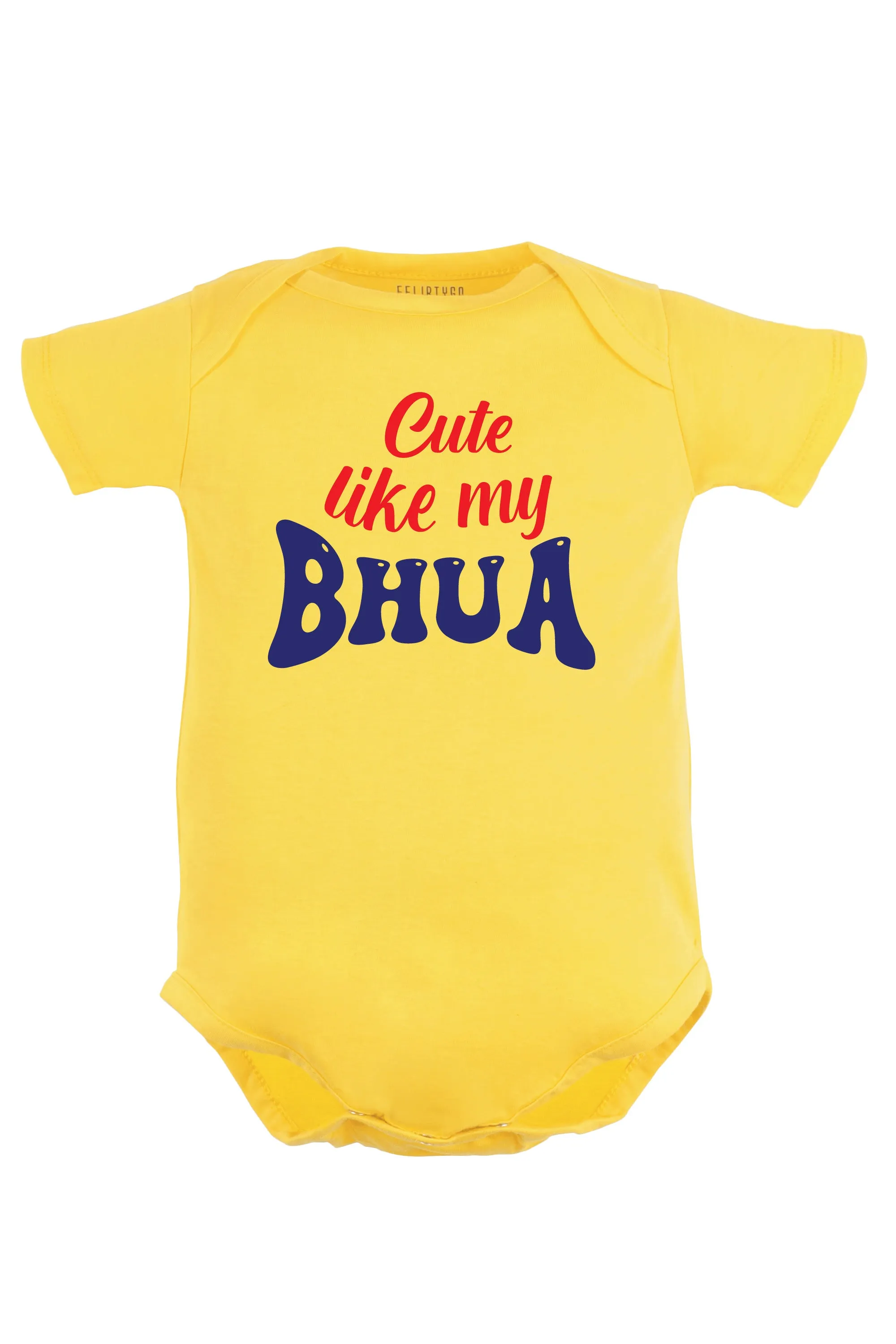 Cute like my Bhua Baby Romper | Onesies