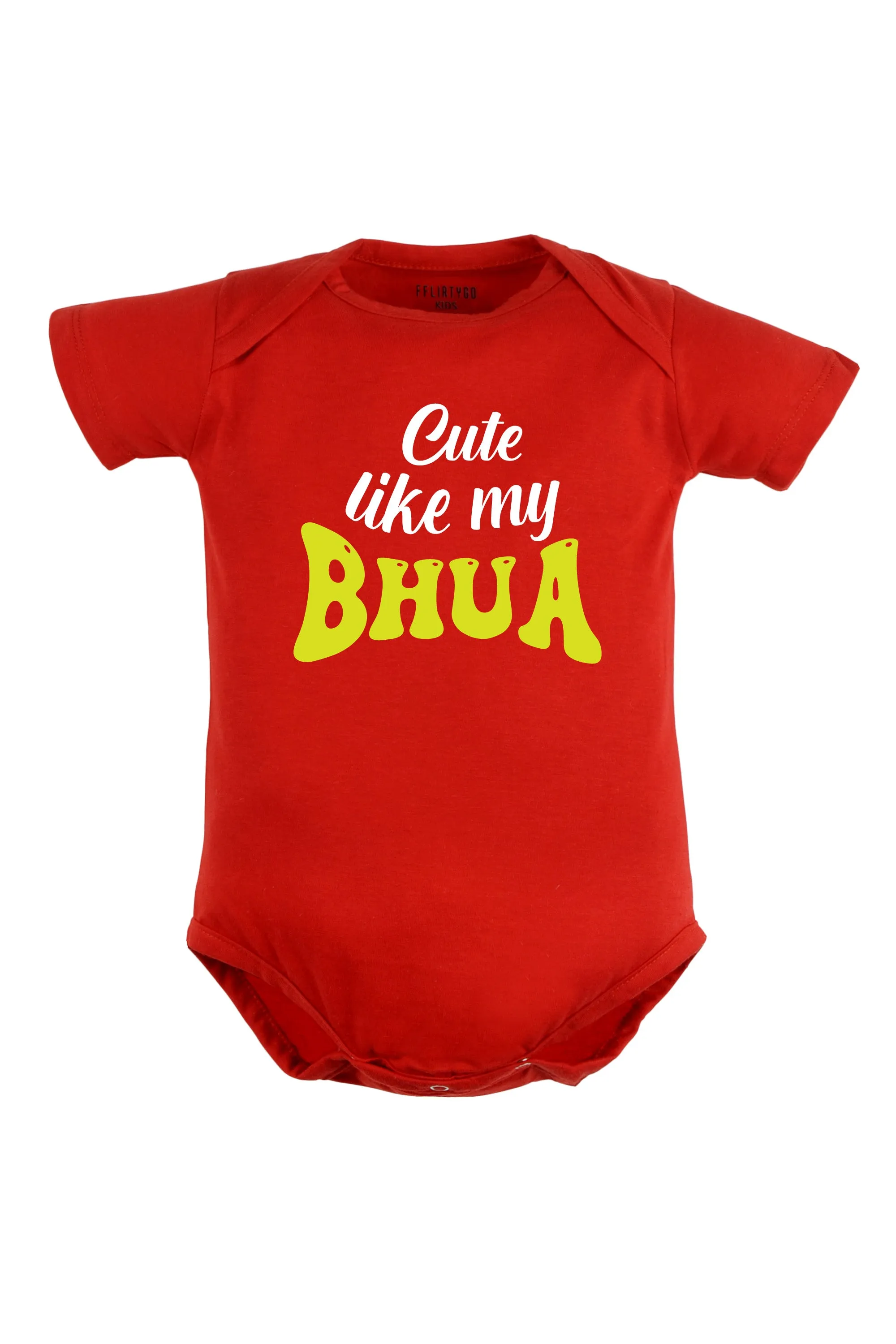 Cute like my Bhua Baby Romper | Onesies