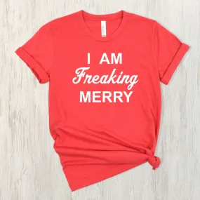 I Am Freaking Merry White T-Shirt on Red